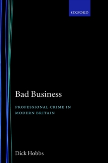 Image for Bad business  : professional crime in modern Britain