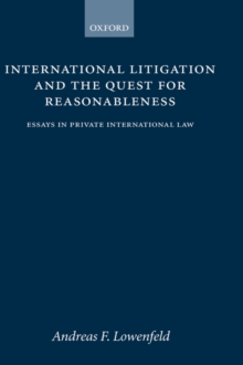 International Litigation and the Quest for Reasonableness