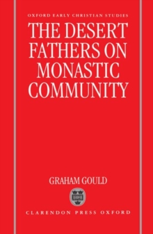 Desert Fathers on Monastic Community