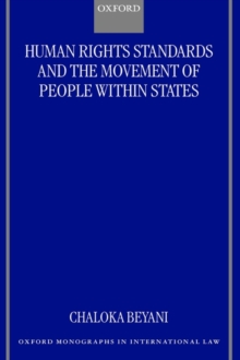Image for Human Rights Standards and the Free Movement of People Within States
