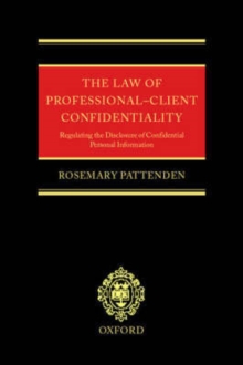 Image for The Law of Professional-client Confidentiality