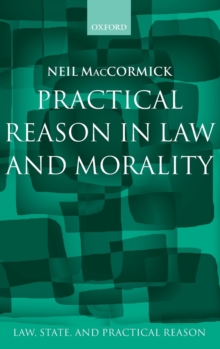 Practical Reason in Law and Morality