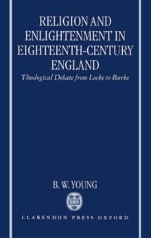 Religion and Enlightenment in Eighteenth-Century England