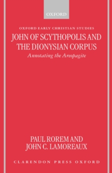John of Scythopolis and the Dionysian Corpus