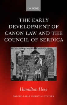 Early Development of Canon Law and the Council of Serdica