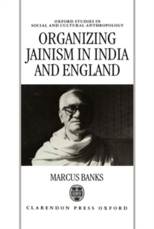 Image for Organizing Jainism in India and England