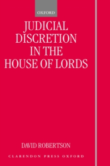 Judicial Discretion in the House of Lords