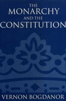 Monarchy and the Constitution