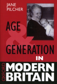 Image for Age and Generation in Modern Britain