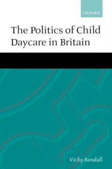 Image for The Politics of Child Daycare in Britain