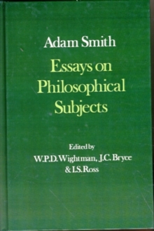 Image for The Glasgow Edition of the Works and Correspondence of Adam Smith: III: Essays on Philosophical Subjects : With Dugald Stewart's `Account of Adam Smith'