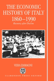 Economic History of Italy 1860-1990