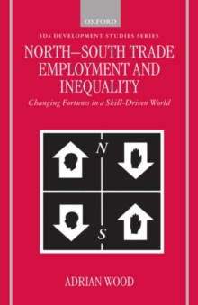 Image for North-South Trade, Employment and Inequality : Changing Fortunes in a Skill-Driven World