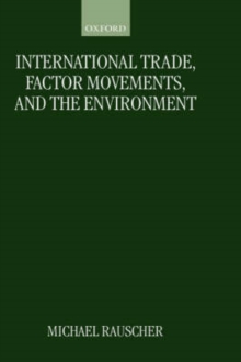 International Trade, Factor Movements, and the Environment