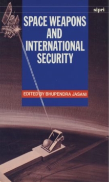 Image for Space Weapons and International Security