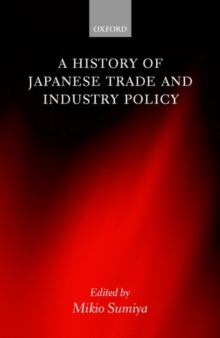 Image for A History of Japanese Trade and Industry Policy