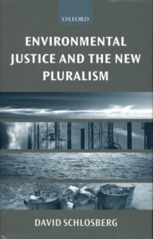 Environmental Justice and the New Pluralism