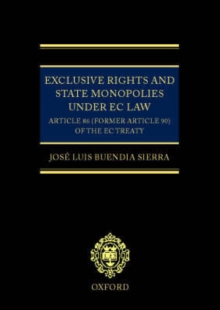 Exclusive Rights and State Monopolies under EC Law