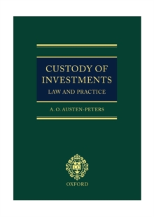 Custody of Investments: Law and Practice