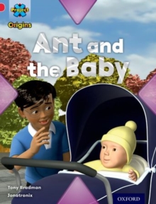 Image for Project X Origins: Red Book Band, Oxford Level 2: Big and Small: Ant and the Baby