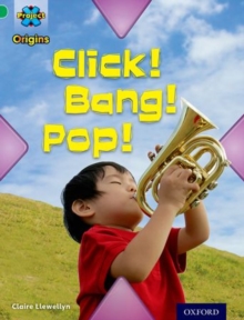 Image for Click! Bang! Pop!