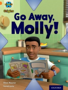 Image for Go away, Molly!