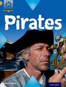 Image for Project X Origins: Gold Book Band, Oxford Level 9: Pirates: Pirates