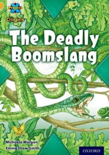 Image for Project X Origins: Gold Book Band, Oxford Level 9: Communication: The Deadly Boomslang