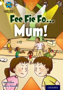 Image for Fee fi fo Mum!