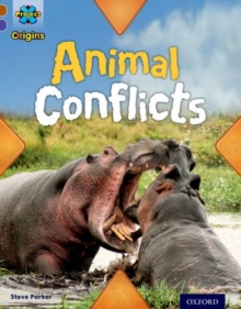 Image for Project X Origins: Brown Book Band, Oxford Level 11: Conflict: Animal Conflicts