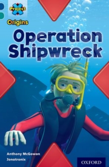 Image for Project X Origins: Dark Blue Book Band, Oxford Level 16: Hidden Depths: Operation Shipwreck