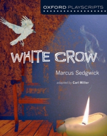 Image for NEW OXFORD PLAYSCRIPTSWHITE CROW
