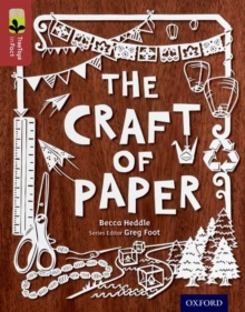 Image for Oxford Reading Tree TreeTops inFact: Level 15: The Craft of Paper