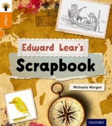 Oxford Reading Tree inFact: Level 6: Edward Lear’s Scrapbook