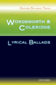 Image for Oxford Student Texts: Wordsworth and Coleridge: Lyrical Ballads