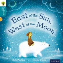 Image for Oxford Reading Tree Traditional Tales: Level 9: East of the Sun, West of the Moon