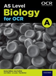 Image for A Level Biology for OCR A: Year 1 and AS