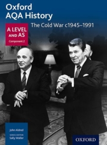 Image for Oxford AQA historyA level and AS: The Cold War, c1945-1991