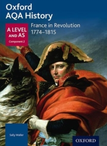 Image for Oxford AQA History for A Level: France in Revolution 1774-1815
