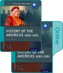 Image for History of the Americas 1880-1981: IB History Print and Online Pack: Oxford IB Diploma Programme