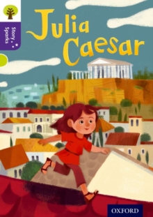 Image for Oxford Reading Tree Story Sparks: Oxford Level 11: Julia Caesar