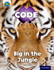 Image for Project X CODE Extra: Green Book Band, Oxford Level 5: Jungle Trail: Big in the Jungle