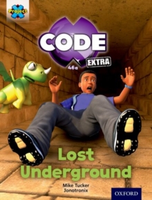 Image for Project X CODE Extra: Purple Book Band, Oxford Level 8: Pyramid Peril: Lost Underground