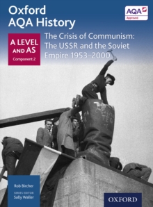Image for Oxford AQA History: A Level and AS Component 2: The Crisis of Communism: The USSR and the Soviet Empire 1953-2000