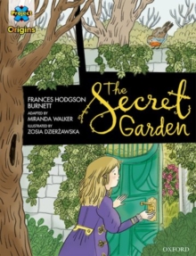 Image for Project X Origins Graphic Texts: Dark Blue Book Band, Oxford Level 16: The Secret Garden
