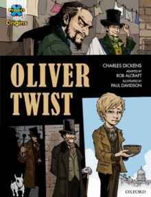 Image for Project X Origins Graphic Texts: Dark Red+ Book Band, Oxford Level 20: Oliver Twist