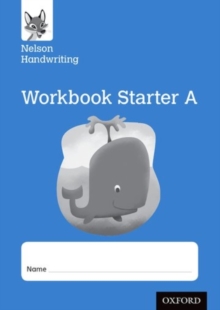 Image for Nelson Handwriting: Reception/Primary 1: Starter A Workbook (pack of 10)