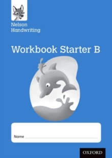 Image for Nelson Handwriting: Reception/Primary 1: Starter B Workbook (pack of 10)