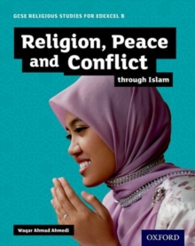 Image for GCSE Religious Studies for Edexcel B: Religion, Peace and Conflict through Islam