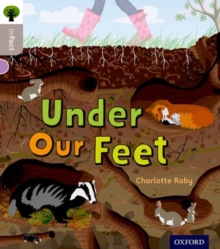Image for Oxford Reading Tree inFact: Oxford Level 1: Under Our Feet